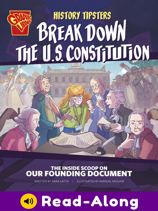 Title details for History Tipsters Break Down the U.S. Constitution by Sara Lynn Latta - Available